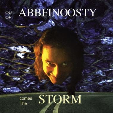 Abbfinoosty -  Out of Abbfinoosty Comes the Storm